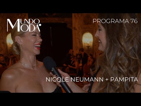 Programa 76 | Nicole Neuman + Pampita + Laurencio Adot + Mundo Moda Kids