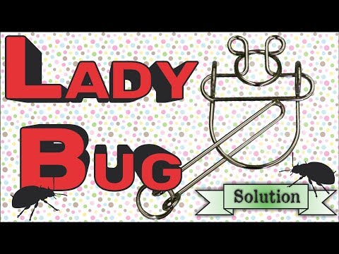 Solution for Lady Bug from Puzzle Master Wire Puzzles