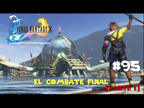 Final Fantasy X HD - El combate final (Parte 1) [FFX] [PS4] #95