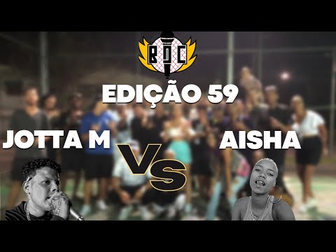 JOTTA M VS AISHA || 1º FASE || 59ª BATALHA DA COPA