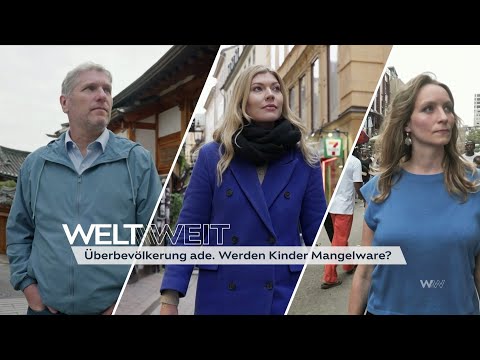 Überbevölkerung ade. Werden Kinder Mangelware? | WeltWeit 29.11.2024