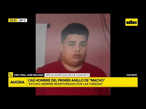 Mano derecha de “Macho” fue detenido en Katueté: tenía en su poder dinero y aparatos tecnológicos