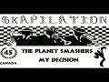 The Planet Smashers - My Decision