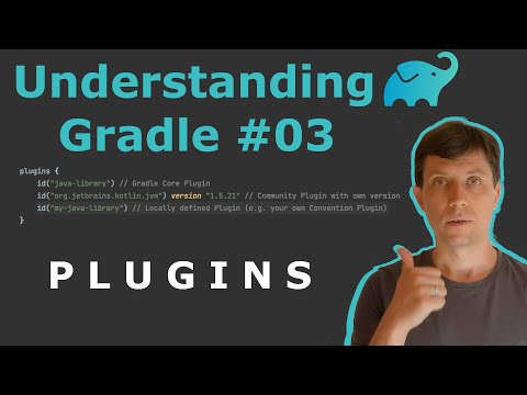 Understanding Gradle #03 – Plugins