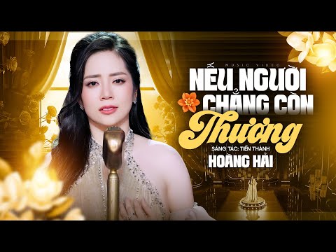 Nếu Người Chẳng Còn Thương