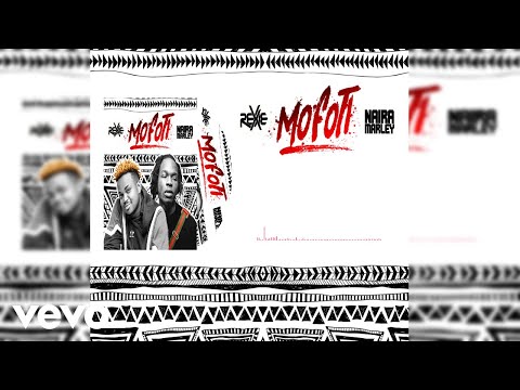 Rexxie, Naira Marley - Mofoti (Official Audio)