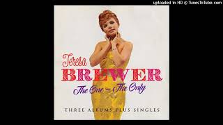 Teresa Brewer - Pretty Lookin' Boy