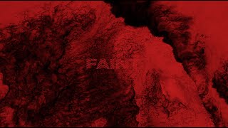 Still – “Faint”