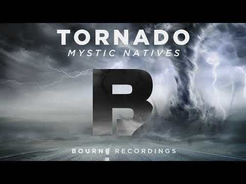 Mystic Natives - Tornado