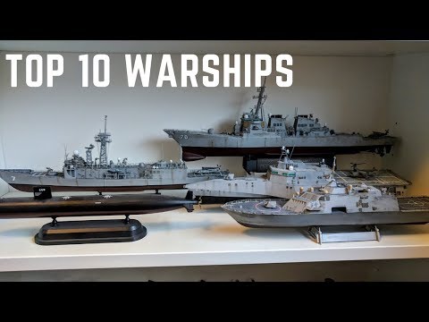 Top 10 Warships in My 1/350 Scale Model Fleet