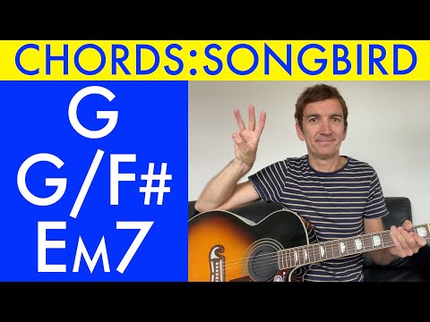 How to play Songbird chords (By Oasis) on acoustic guitar (Song with 3 chords)