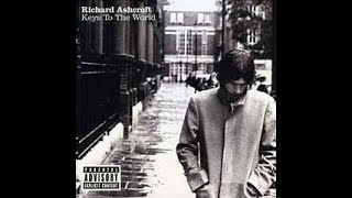 RICHARD ASHCROFT - WHY NOT NOTHING