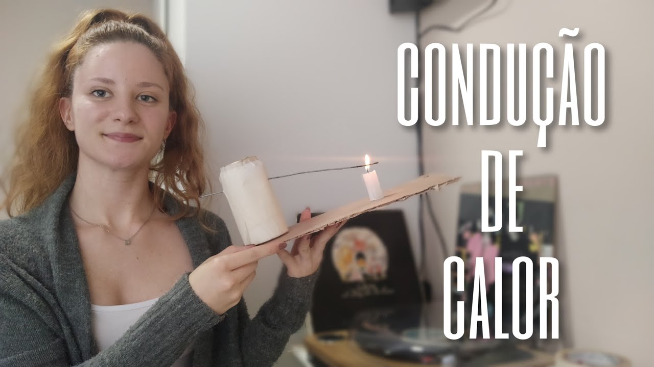 Condução de Calor - Experimento