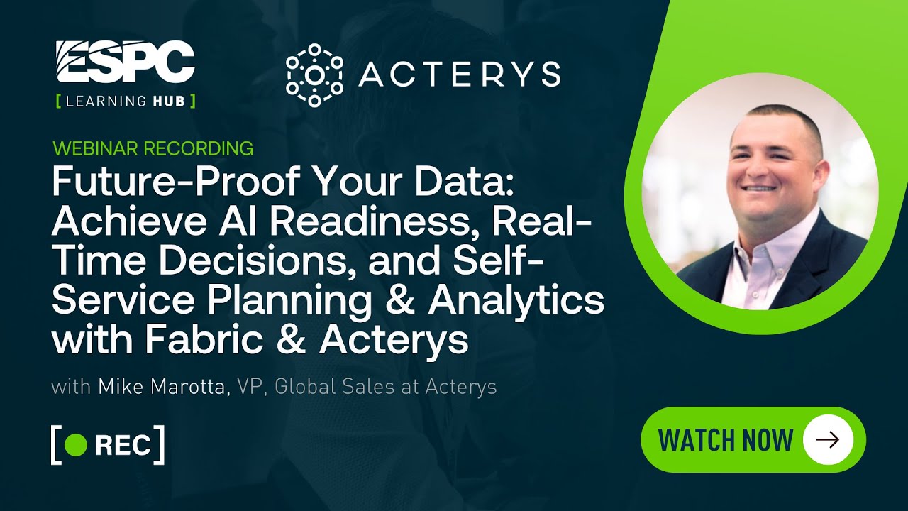 Future-Proof Your Data: Achieve AI Readiness, Real-Time Decisions, and Self-Service Planning & Analytics with Fabric & Acterys