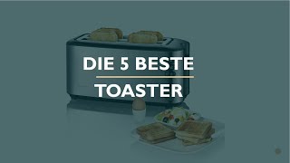 Die 5 Beste Toaster