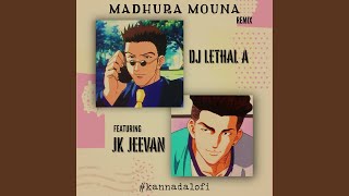 MADHURA MOUNA (Remix)