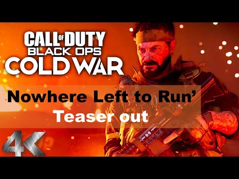 Call of Duty Black Ops Cold War 'Nowhere Left to Run' Teaser out | COD Nowhere Left to Run Teaser 4K