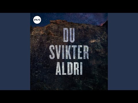 Du svikter aldri (Akustisk)