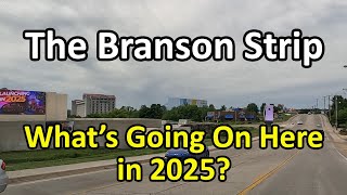 The Branson Missouri Strip in 2025 — What’s New, What’s Gone, and What’s Changed
