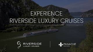 Panache Cruises Webinar - Experience Riverside Luxury Cruises