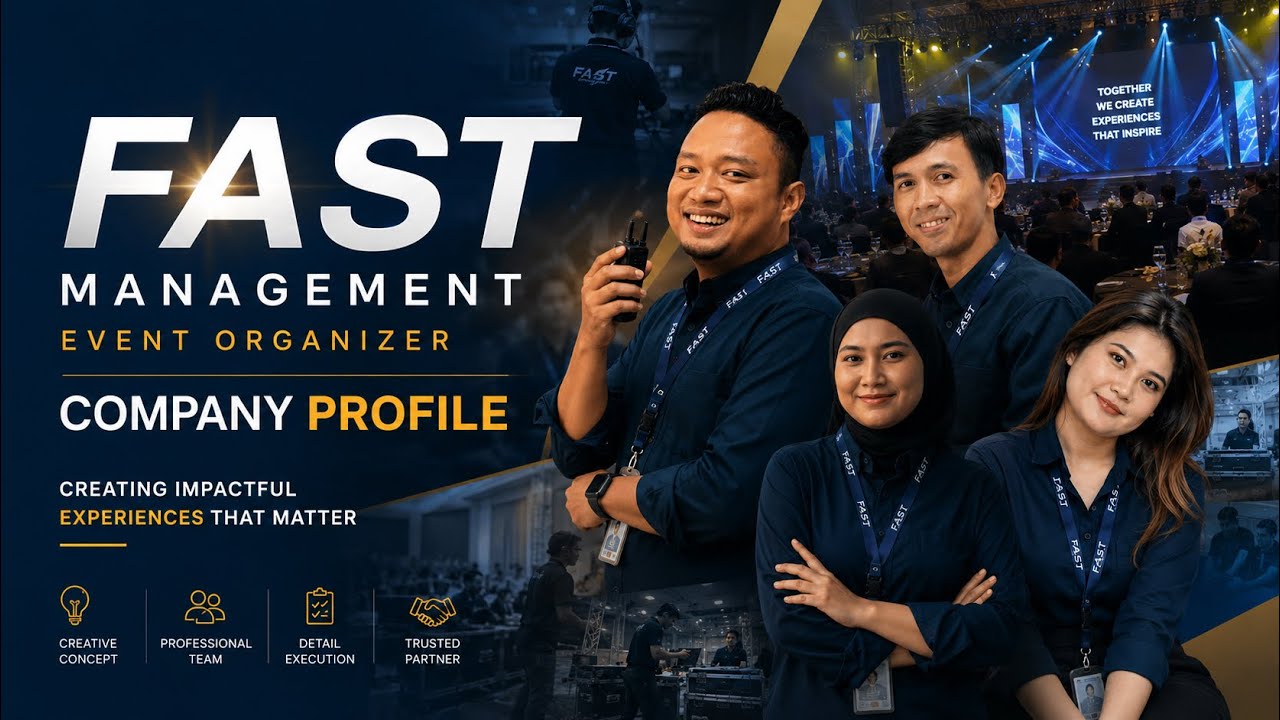 COMPANY PROFILE FAST MANAGEMENT !!! Kita yang Bikin Acaramu Jadi Cerita | Compro Event Organizer