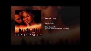 Paula Cole /-/ Feelin' Love ... (City of Angels - Soundtrack)