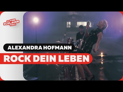 Alexandra Hofmann - Rock Your Life (Official Music Video)