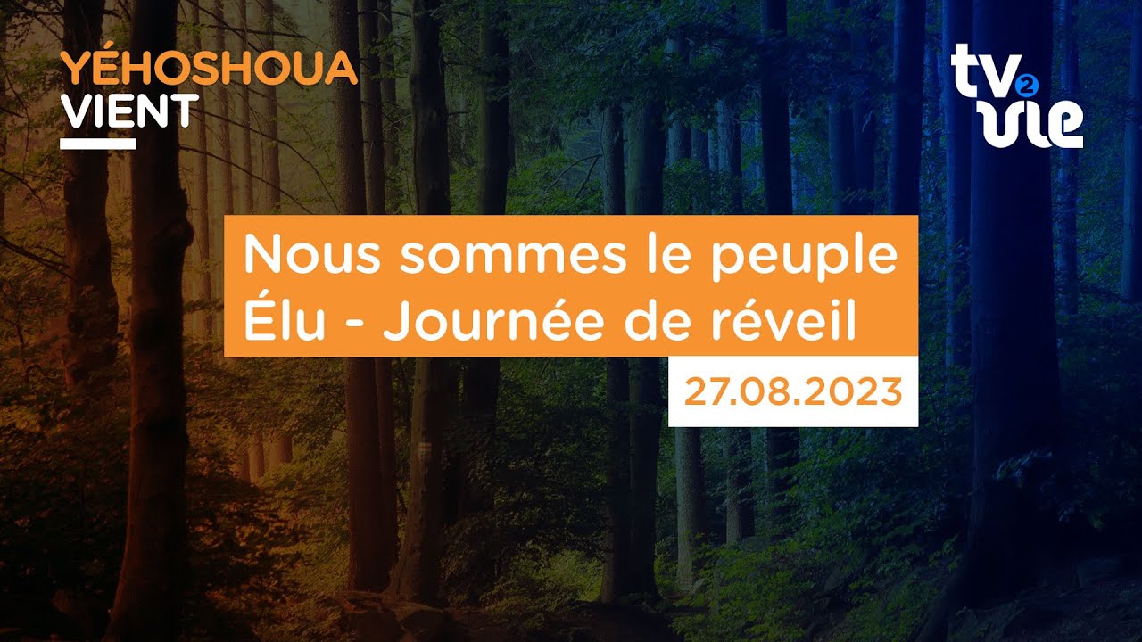 Thumbnail of video: Nous sommes le peuple Élu - Journée de réveil