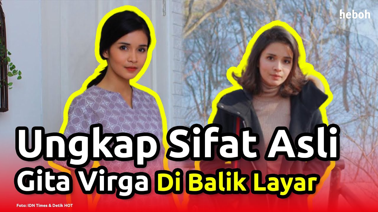 Ungkap Sifat Asli Gita Virga Di Balik Layar