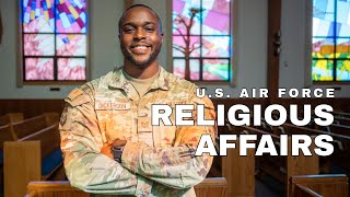 Life as a Religious Affairs Airman (5R0X1) in the AIR FORCE