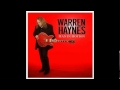 Warrren Haynes - Hattiesburg Hustle 
