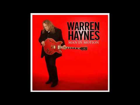 Warrren Haynes - Hattiesburg Hustle