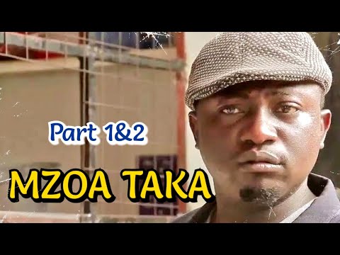 Mzoa Taka - 1&2 | Official Bongo Movies