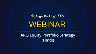 ARQ Equity Portfolio Strategy (Hindi) by Vaibhav Agrawal | Angel Broking