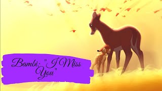 Bambi - &quot;I Miss You&quot;