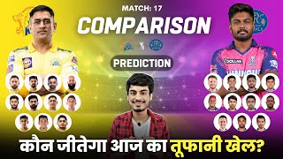 CSK vs RR Match 17 Honest Playing 11 Comparison 2023 | Playing11 | Win Prediction | Dr. Cric Point