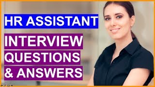 HR ASSISTANT Interview Questions & Answers (Human Resources Interview Prep!)