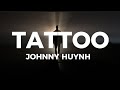 Tattoo - Johnny Huynh