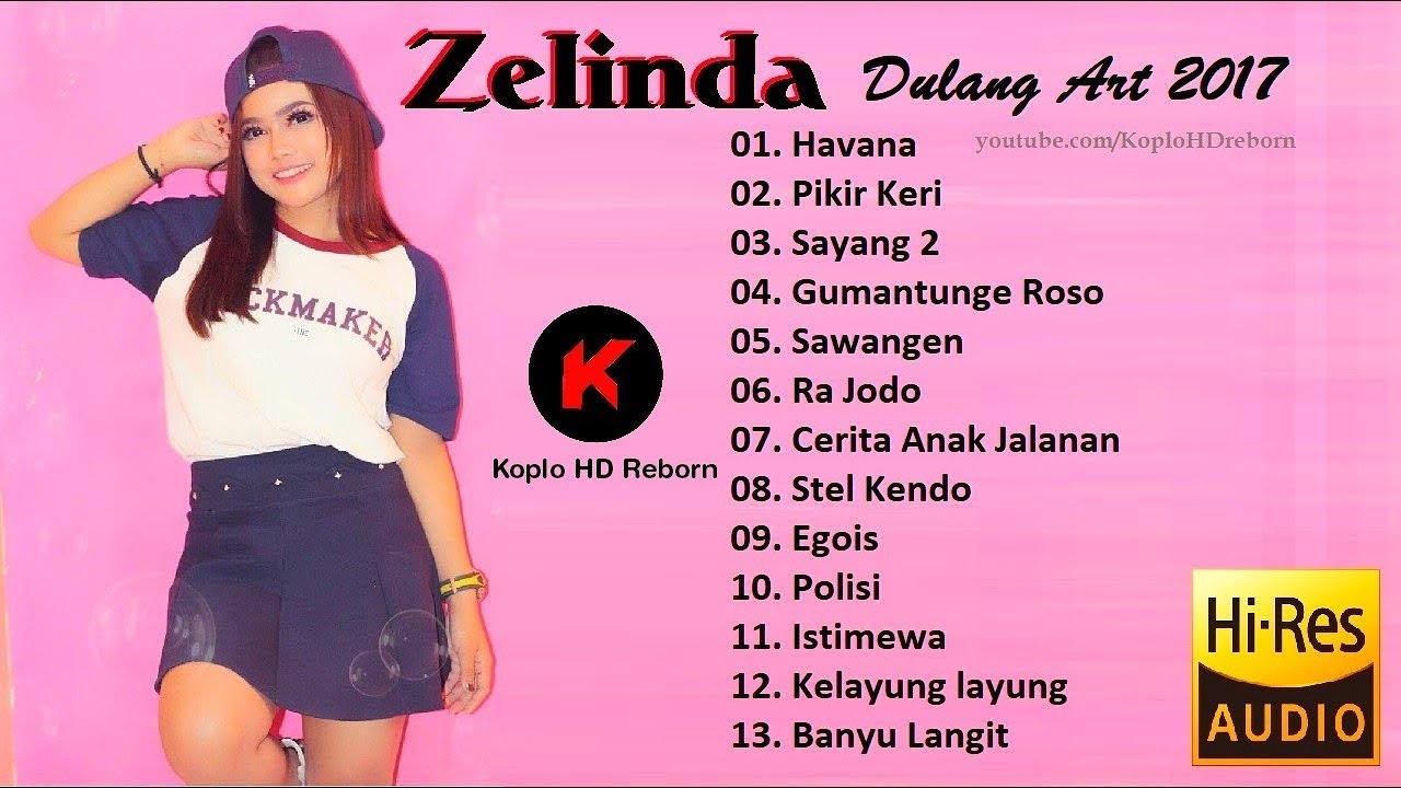 Zelinda - Havana - Full Album Terbaru 2018 - Dulang Art