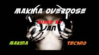 MAKINA OVERDOSE!! 20 MINUTES OF THE BEST TECHNO-MAKINA TRACKS!MIXED BY JAN!
