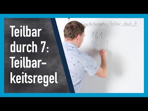 Teilbar durch 7 (Teilbarkeitsregeln) | www.gut-erklärt.de