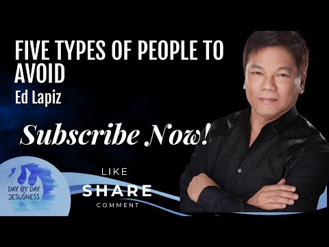 Kuya Ed Lapiz - Five Types of People to Avoid  /Official YouTube Channel 2023 ❤🙏