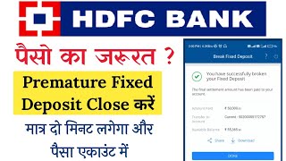 How to close/break fixed deposit online in HDFC BANK | HDFC BANK FD PREMETURE CLOSE THROUGH NET BAN.