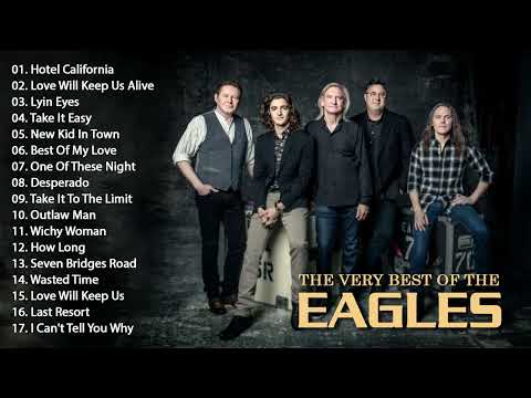 Best Songs Of The Eagles - The Eagles Greatest Hits Full Album