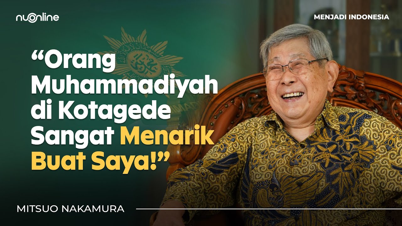 Prof Mitsuo Nakamura: Kajian Antropologi dan Pergerakan Muhammadiyah