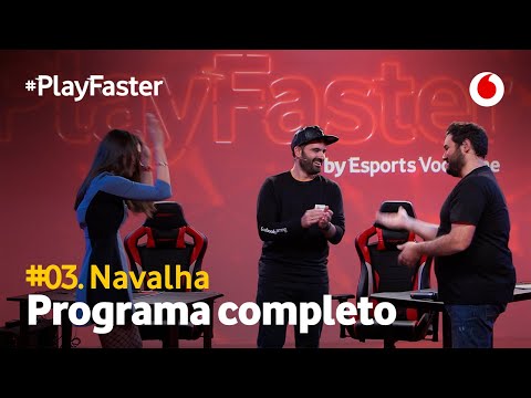 #PlayFasterNavalha (Programa completo)