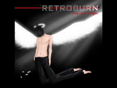 RETROBURN - Dirty Blood - ONE LAST ANGEL 2005
