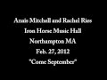 Anais Mitchell and Rachel Ries-Come September