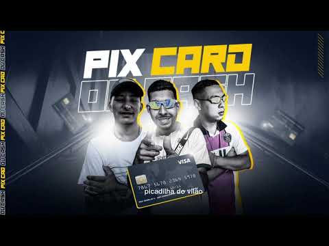 Pix Card Ou Cash - MCs Dáblio L , Dieguinho Zo , Ar Baby - ( Dj Gui De Novo ) áudio oficial 2023