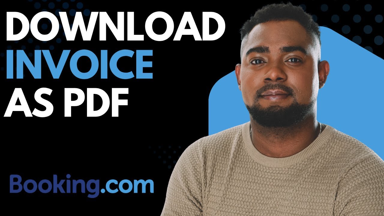 How to Download Booking.com Invoice as PDF (Step-by-Step Guide!)